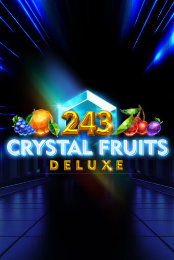 243 Crystal Fruits Deluxe демо игровой автомат | ВАВАДА бесплатно