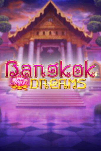 Bangkok Dreams демо игровой автомат | ВАВАДА бесплатно