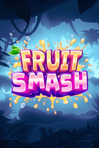 Fruit Smash демо игровой автомат | ВАВАДА бесплатно