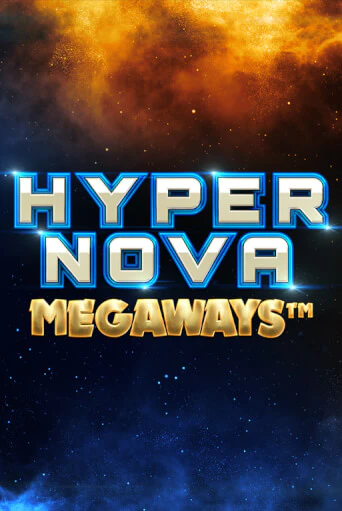 Hypernova Megaways демо игровой автомат | ВАВАДА бесплатно